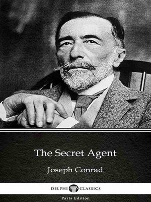 cover image of The Secret Agent by Joseph Conrad (Illustrated)